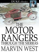 The Motor Rangers through the Sierras